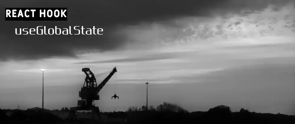 Cover Image for React Hook: useGlobalState