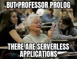 Serverless grandma meme