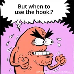 When to use react hook